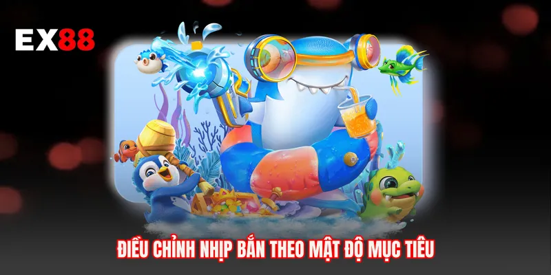 Điều chỉnh nhịp bắn theo mật độ mục tiêu